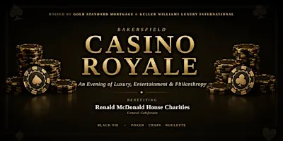 Bakersfield Casino Royale: Benefiting Ronald McDonald House