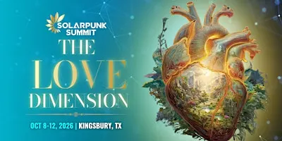 Solarpunk Summit: The Love Dimension