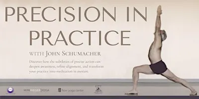 PRECISION IN PRACTICE  |  John Schumacher