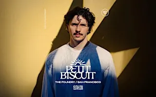 Petit Biscuit at The Foundry in San Francisco