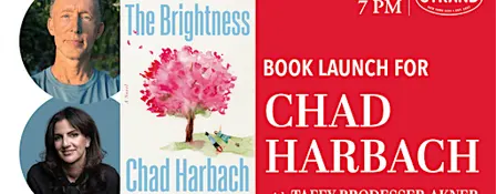 Chad Harbach + Taffy Brodesser-Akner: The Brightness