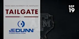 Texas A&M Tailgate with JE Dunn