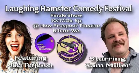 Laughing Hamster Comedy Festival Finale Show Starring Sam Miller