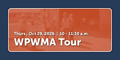 WPWMA Tour | Thursday October 29, 2026