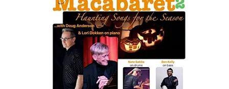 Macabaret 2 with Doug Anderson & friends