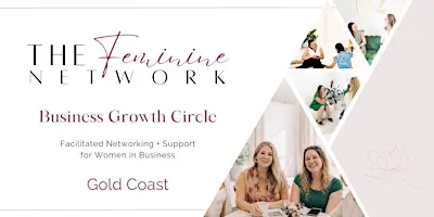 Gold Coast Women in Business Networking Circle - The Feminine Network
