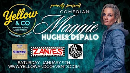Yellow and Co. presents Comedian Maggie Hughes Depalo