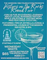 History on the Rocks - Round Two! Presented by The Mission Inn Foundation