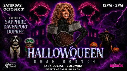 HallowQueen Drag Brunch @ Bark Social COLUMBIA