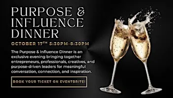 The Purpose & Influence Dinner