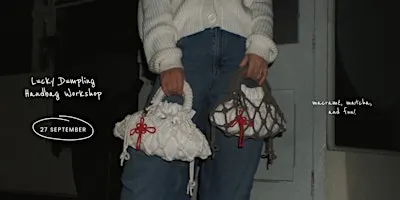 Lucky Dumpling Handbag Workshop | 27 SEP