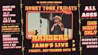 Honky Tonk Fridays | The Rangers & Line Dancing at 7:30pm @ Jamo's Live