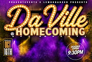 DA VILLE HOMECOMING AFTERPARTY