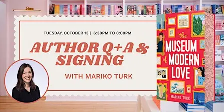 Q+A and Signing with Author Mariko Turk