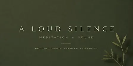 A Loud Silence:  Letting Go
