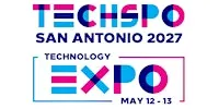 TECHSPO San Antonio 2027 Technology Expo (AI ~ SaaS ~ AdTech ~ MarTech)