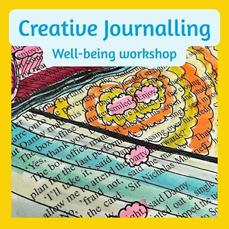 Creative Journalling - Well-being Workshop