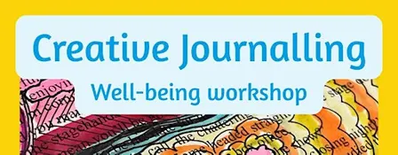 Creative Journalling - Well-being Workshop
