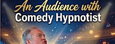 Hypnotist Comedy Show