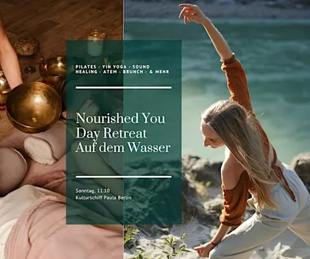 Nourished You Day Retreat ❊ Pilates ‧ Sound Healing ‧ Brunch & mehr