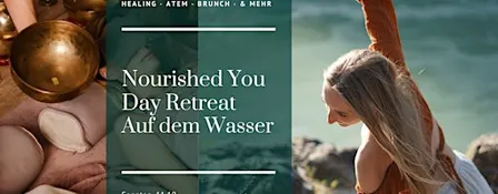 Nourished You Day Retreat ❊ Pilates ‧ Sound Healing ‧ Brunch & mehr