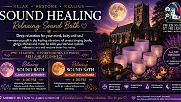 Autumn Soundbath Sheriff Hutton Village Church Sunday October 18th 4pm