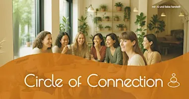 Circle Of Connection - Frauenkreis  · Atem & Austausch