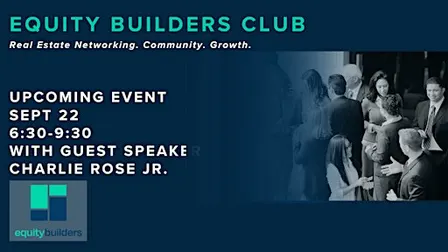 An evening of real estate Sept 22 with Guest Speaker Charles Rose Jr.