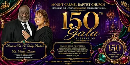 Mount Carmel Baptist Church 150th Gala Celebration
