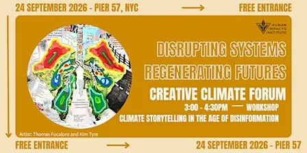 Afternoon Workshop — Climate Storytelling in the Age of Disinformation