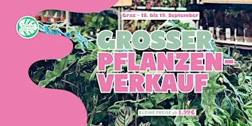 Großer Pflanzenverkauf - Graz
