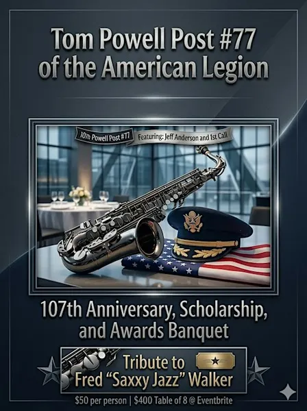 Tom Powell Post #77 Presents 107th Anniversary and Awards banquet