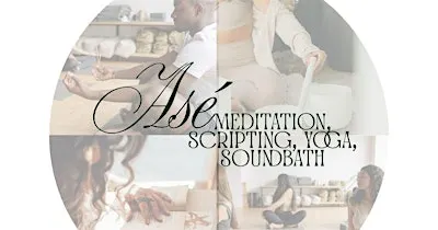 ASE: Meditation, Scripting, Yoga, Soundbath