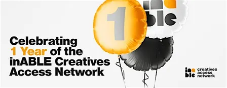 inABLE Creatives Access Network (iCAN) 1 Year Celebration
