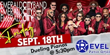Emerald City & Dueling Pianos at The Revel!