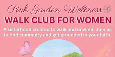 Walk Club For Women - Hosted by PGW