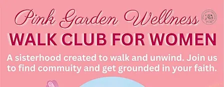 Walk Club For Women - Hosted by PGW