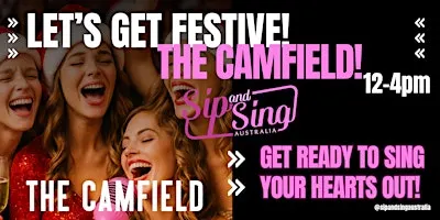 CHRISTMAS - SIP & SING AUSTRALIA - THE CAMFIELD! - THIRD & FINAL RELEASE!