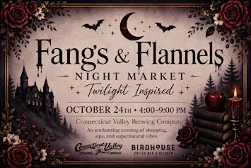 Fangs & Flannels: A Twilight-Inspired Night Market @ CT Valley Brewing Co