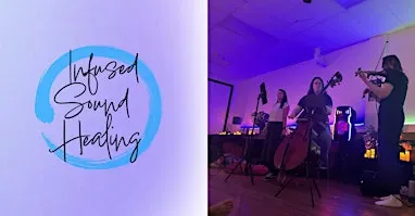 Infused Sound Healing - Season 3, Session 10