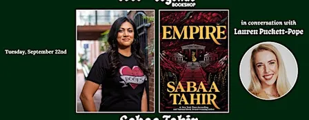 EMPIRE: Sabaa Tahir in conversation with Lauren Puckett-Pope