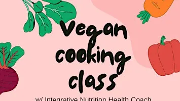Join ACNC for A NIGHT OF VEGAN COOKING  (Free!)