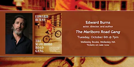 Edward Burns presents "The Marlboro Road Gang"
