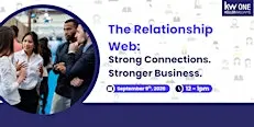 The Relationship Web: Strong Connections. Stronger Business.