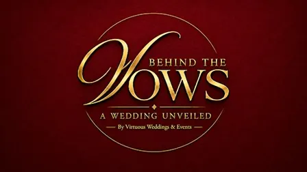 Behind The Vows : A Wedding, Unveiled