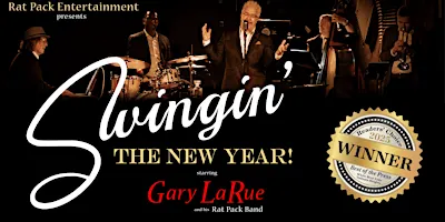 Swingin' The New Year starring Gary LaRue and his Rat Pack Band