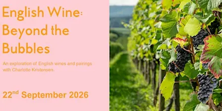 English Wine: Beyond the Bubbles – A Tasting Evening at Audrey Green