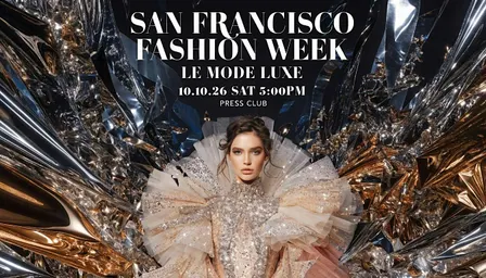 San Francisco Fashion Week |  ÉLITE : LE MODE LUXE
