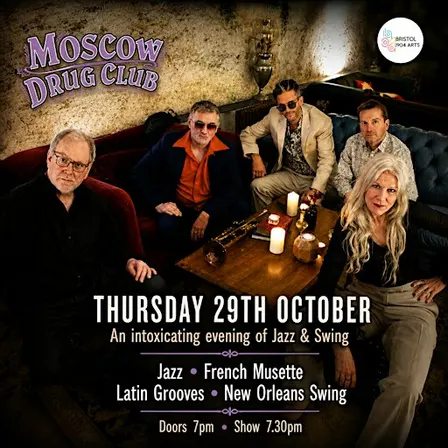 Bristol 1904 Arts presents Moscow Drug Club