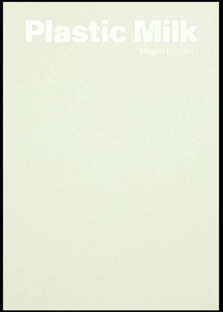 Megan Rudden 'Plastic Milk'- Glasgow Pamphlet Launch